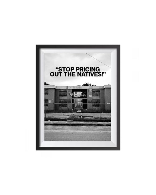 "GENTRIFIED" Photograph Prints